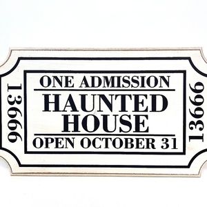 Haunted House Halloween Ticket Sign